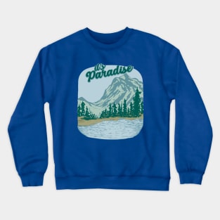 Mountain landscape Paradise Crewneck Sweatshirt